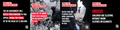 A four-panel collage of social media graphics for the DEC Middle East Humanitarian Appeal. The images show scenes of destruction and displacement in Gaza alongside bold red, white and black text overlays. Messages include “Over 80% of homes have been damaged or destroyed in Gaza”, “Recent rain and flooding have made conditions even more unbearable in Gaza”, and “Urgent: Children are sleeping without warm clothes or blankets.” One panel explains that the UK Government will match donations pound-for-pound up to £3 million through the UK Aid Match scheme.