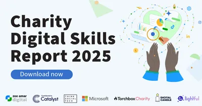 Graphic promoting the Charity Digital Skills Report 2025. Text reads “Charity Digital Skills Report 2025 – Download now.” Illustrated hands are raised toward charts, social media icons, and AI symbols. Logos of partners appear along the bottom: Zoe Amar Digital, Catalyst, Think Social Tech, Microsoft, Torchbox Charity, Digital Candle, and Lightful.